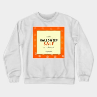 Halloween Sale Crewneck Sweatshirt